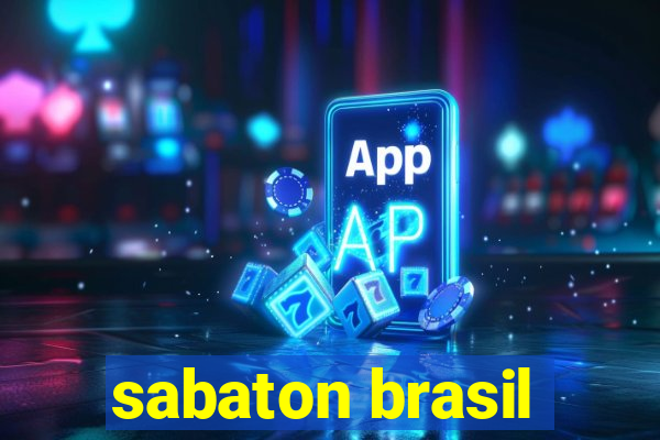 sabaton brasil